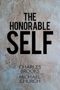 The Honorable Self - Paperback