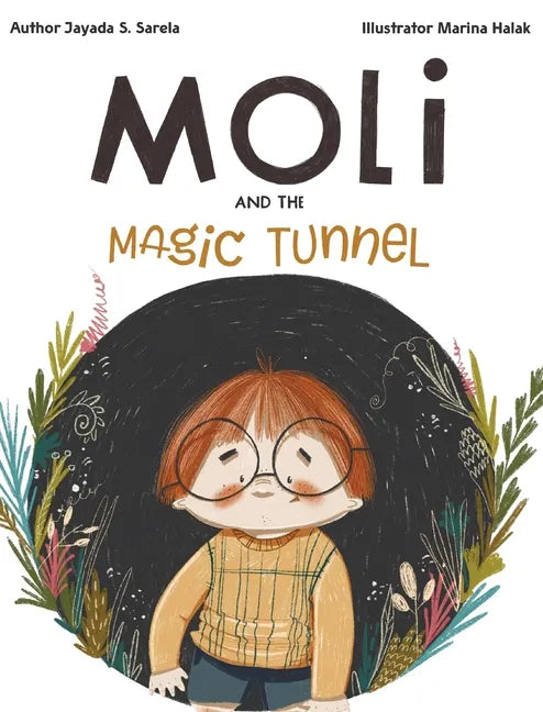 Moli and the Magic Tunnel - Hardcover