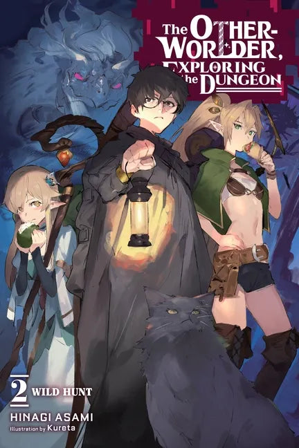 The Otherworlder, Exploring the Dungeon, Vol. 2 (Light Novel): Wild Hunt Volume 2 - Paperback