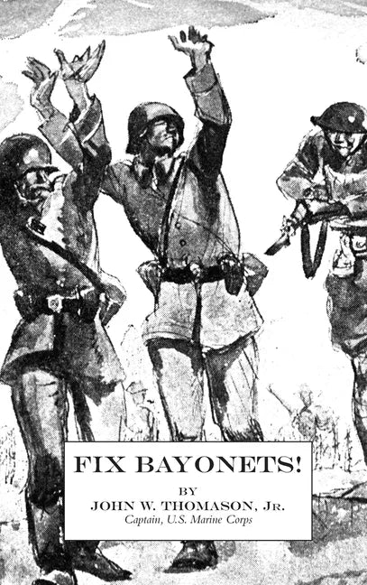 Fix Bayonets! - Hardcover