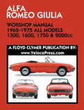 ALFA ROMEO GIULIA WORKSHOP MANUAL 1962-1975 ALL MODELS 1300, 1600, 1750 & 2000cc - Paperback