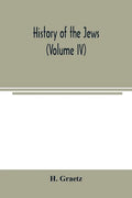 History of the Jews (Volume IV) - Paperback