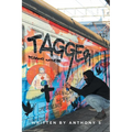 Tagger: Bearing Witness - Paperback