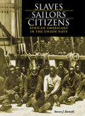 Slaves, Sailors, Citizens - Hardcover