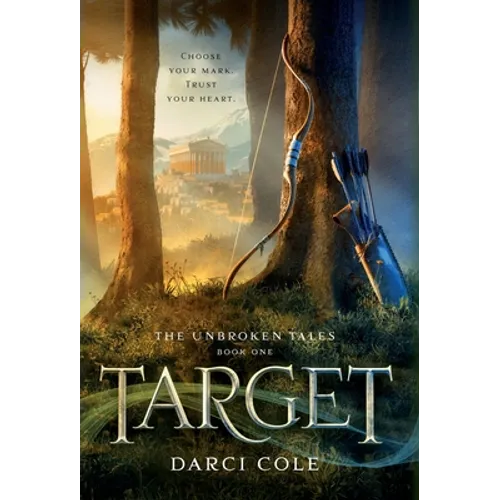 Target: The Unbroken Tales: Book One - Hardcover