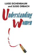 Understanding Women: A Feminist Psychoanalytic Approach - Paperback