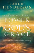 Operating in the Power of God's Grace - Paperback