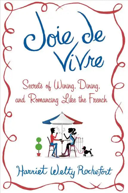 Joie de Vivre - Hardcover