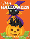 Happy Halloween Coloring Book for Toddlers - Paperback