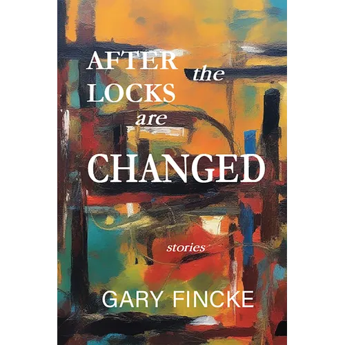 After the Locks Are Changed - Paperback