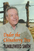 Under the Chinaberry Tree: East Texas Folkways - Paperback