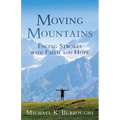 Moving Mountains: Facing Strokes with Faith and Hope - Paperback