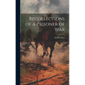 Recollections of a Prisoner of War - Hardcover