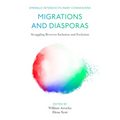 Migrations and Diasporas: Struggling Between Inclusion and Exclusion - Hardcover