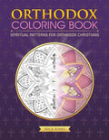 Orthodox Coloring Book: Spiritual Patterns for Orthodox Christians - Paperback