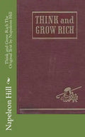 Think and Grow Rich The Original Text by Napoleon Hill - Paperback