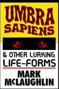 Umbra Sapiens & Other Lurking Life-Forms - Paperback
