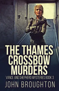 The Thames Crossbow Murders - Paperback