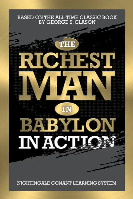 The Richest Man in Babylon in Action - Paperback