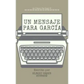 Un Mensaje Para Garcia (Comentado) - Paperback