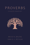 Proverbs: A Shorter Commentary - Paperback