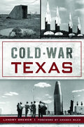 Cold War Texas - Paperback