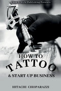 How to Tattoo & Start-Up Business - Paperback