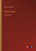Penrod and Sam: in large print - Paperback