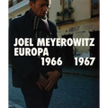 Joel Meyerowitz: Europa 1966-1967 - Paperback