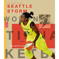 The Story of the Seattle Storm - Library Binding