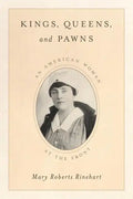 Kings, Queens, and Pawns: An American Woman at the Front - Paperback