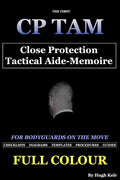 CP TAM Close Protection Tactical Aide-Memoire: For Bodyguards on the Move - Paperback