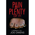 Pain & Plenty of it!: A Doorman's Tale... - Paperback