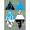 Balla '12 Dorazio '60: Dove La Luce - Hardcover