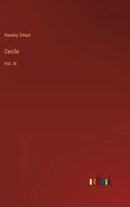 Cecile: Vol. III - Hardcover