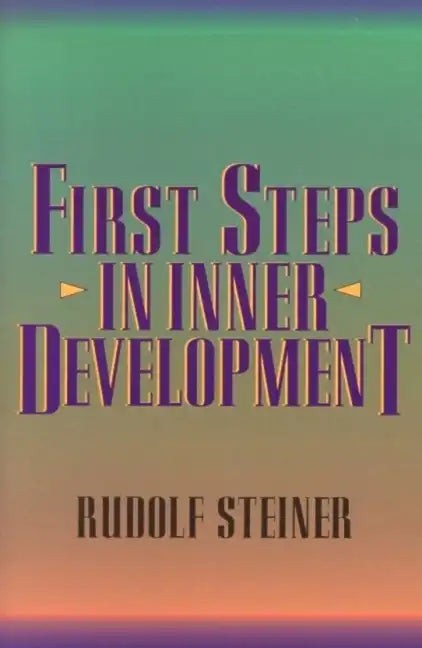First Steps in Inner Development - Paperback