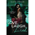 Love, Laugh, Lich - Paperback