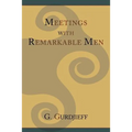 Meetings with Remarkable Men - Paperback