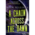 Chain Across the Dawn - Paperback