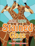 Animal Friends Stained Glass Coloring Book - Paperback