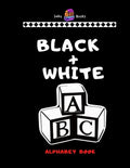 Black and White Alphabet Book: ABC - Paperback