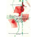 Butterflies at Hope Station - Paperback