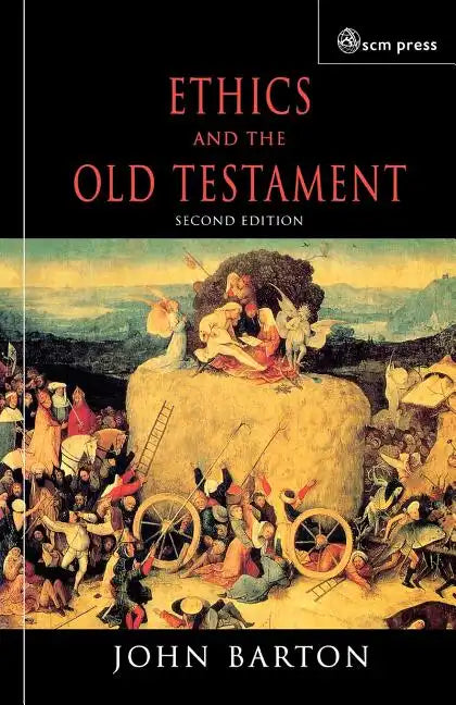 Ethics and the Old Testament: Second Edition - Paperback