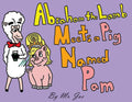 Abraham the Lamb Meets a Pig Named Pam - Paperback