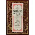 A Most Noble Water - Paperback