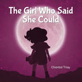 The Girl Who Said She Could - Paperback