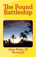 The Found Battleship - Paperback