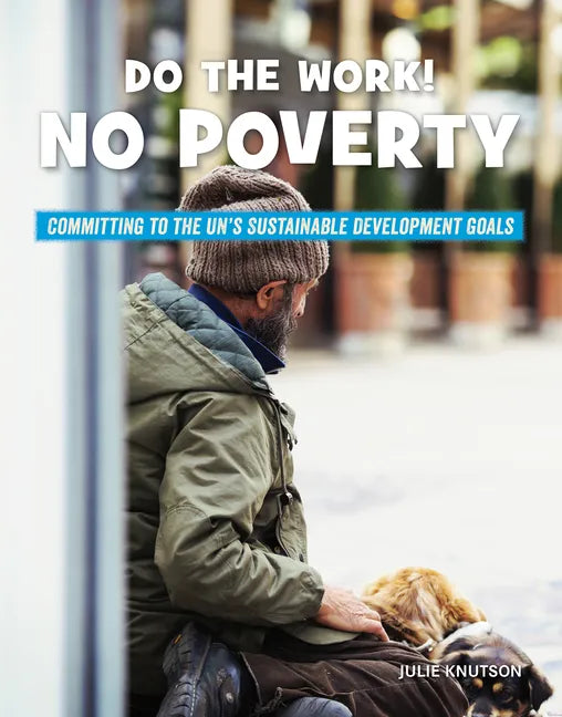 Do the Work! No Poverty - Library Binding
