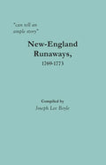 "can tell an ample story": New-England Runaways, 1769-1773 - Paperback