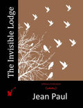 The Invisible Lodge - Paperback
